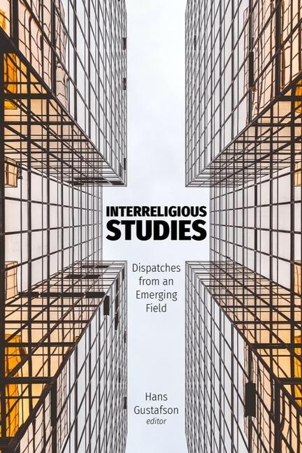 Kniha Interreligious Studies Hans Gustafson