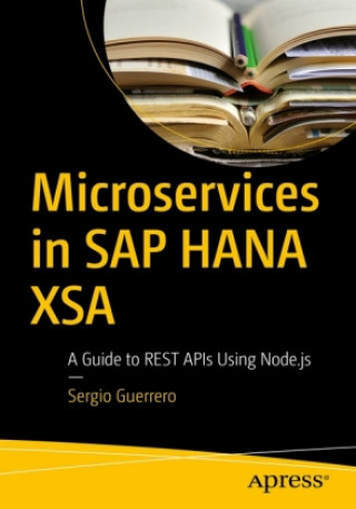 Kniha Microservices in SAP HANA XSA 