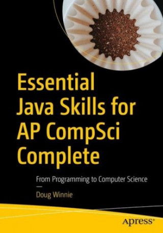 Knjiga Essential Java for AP CompSci Doug Winnie