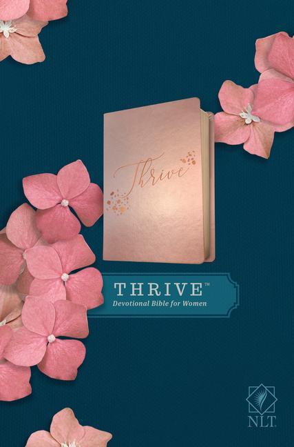 Книга NLT Thrive Devotional Bible for Women (Leatherlike, Rose Metallic ) Tyndale