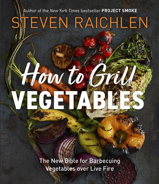 Книга How to Grill Vegetables 