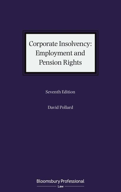 Carte Corporate Insolvency: Employment and Pension Rights 
