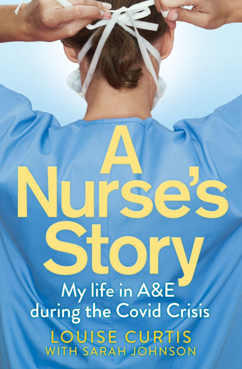 Knjiga Nurse's Story LOUISE CURTIS