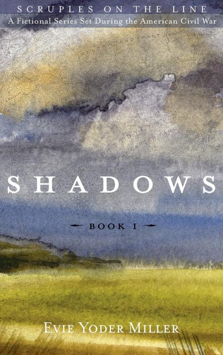Knjiga Shadows Evie Yoder Miller
