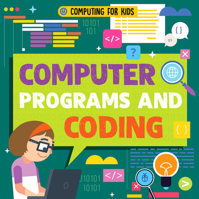 Knjiga Computer Programs and Coding Nancy Dickmann