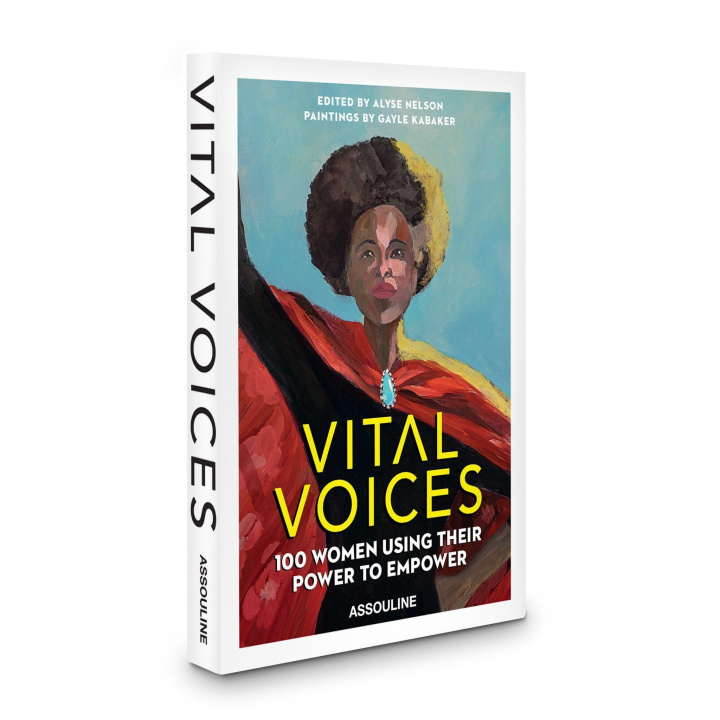 Książka VITAL VOICES 100 WOMEN USING THEIR POWER A. Nelson