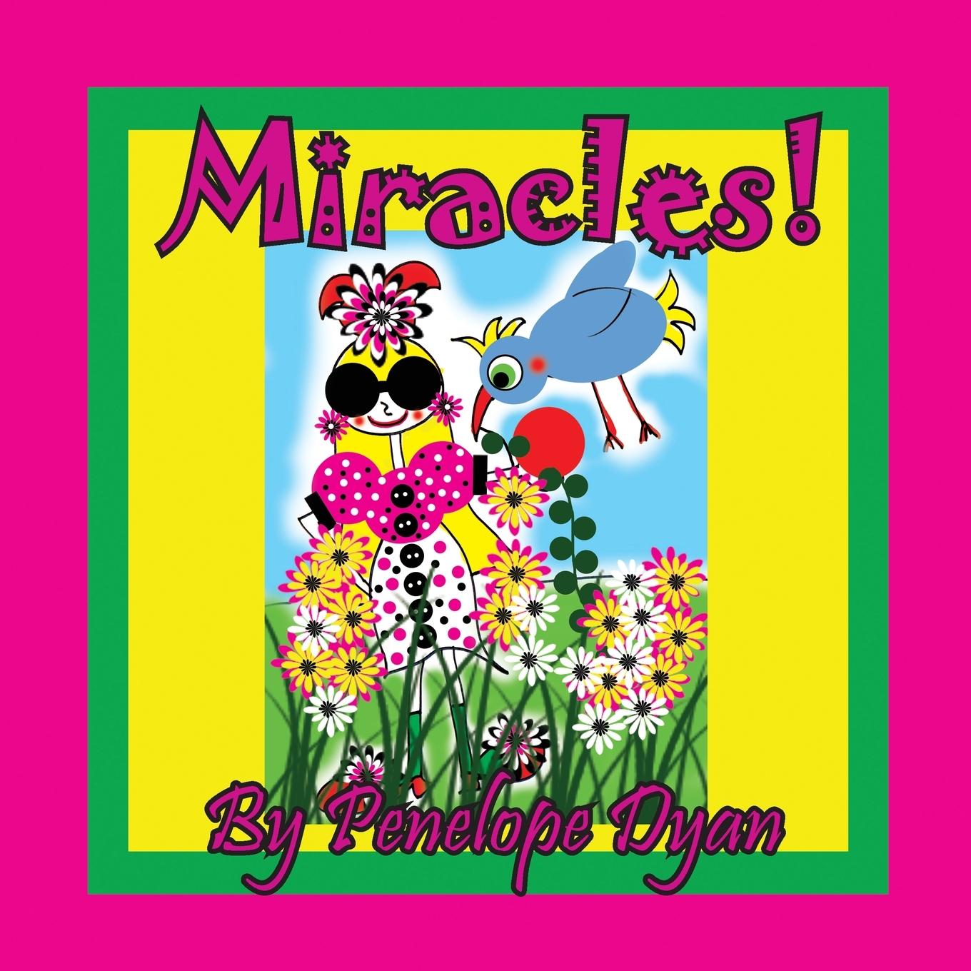 Knjiga Miracles! Penelope Dyan