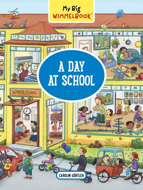 Kniha My Big Wimmelbook: A Day at School 