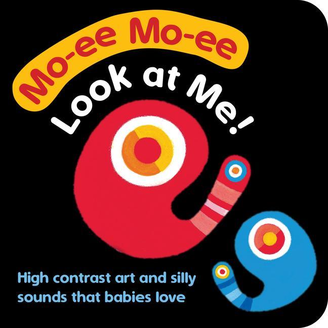 Kniha Moimoi--Look at Me! (Board Book for Toddlers, Baby Board Book, Ages 0-2): A High Contrast Board Book with Shapes, Colors, and Sounds to Soothe Your Cr Jun Ichihara