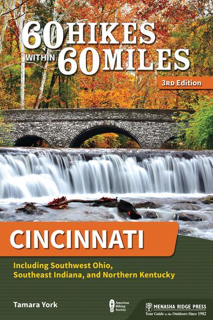 Carte 60 Hikes Within 60 Miles: Cincinnati 