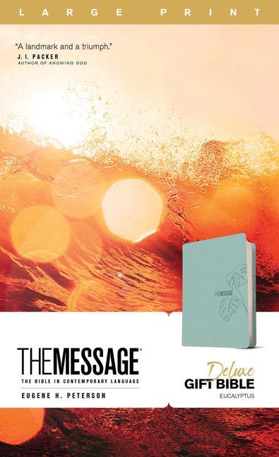 Könyv The Message Deluxe Gift Bible, Large Print (Leather-Look, Teal): The Bible in Contemporary Language 