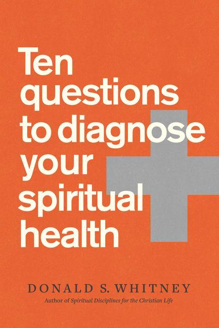 Carte Ten Questions to Diagnose Your Spiritual Health 