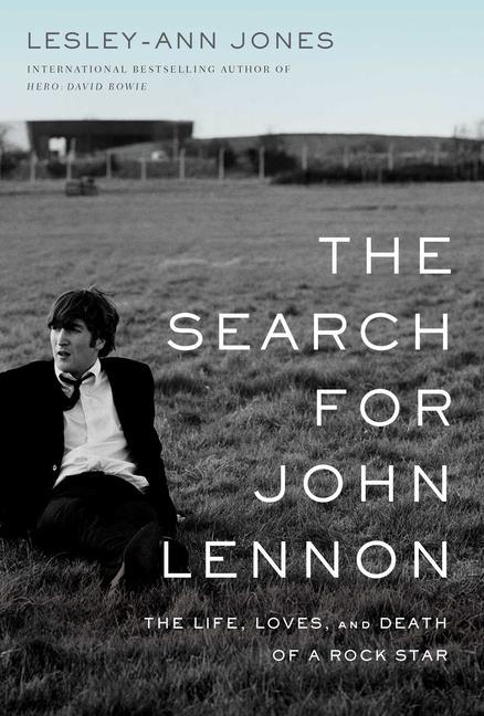 Carte The Search for John Lennon: The Life, Loves, and Death of a Rock Star 