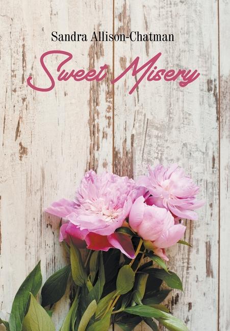 Knjiga Sweet Misery Sandra Allison-Chatman
