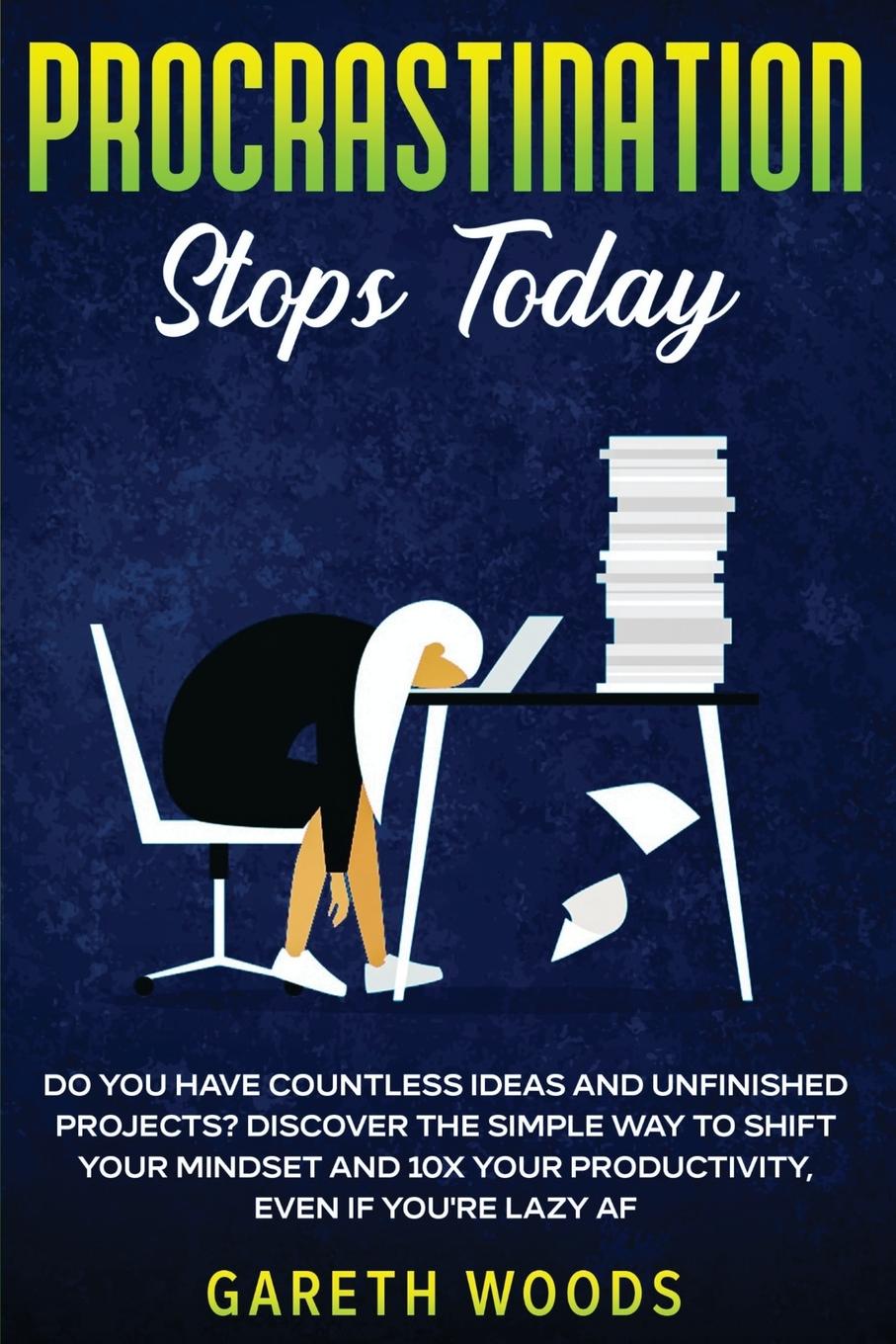 Carte Procrastination Stops Today Gareth Woods