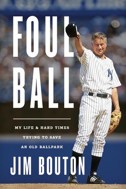 Buch Foul Ball Jim Bouton