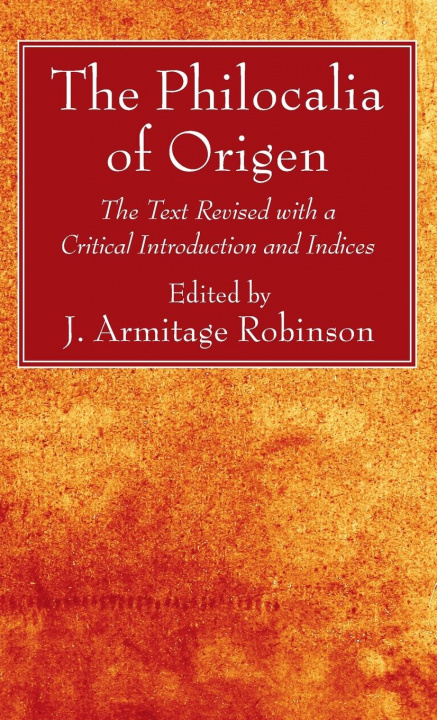 Livre Philocalia of Origen J. Armitage Robinson