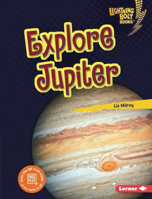 Knjiga Explore Jupiter Liz Milroy