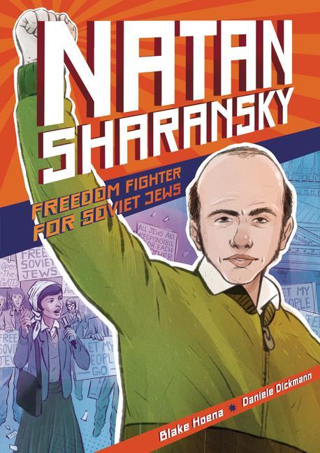 Книга Natan Sharansky: Freedom Fighter for Soviet Jews Daniele Dickmann