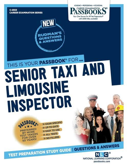 Kniha Senior Taxi and Limousine Inspector (C-2553): Passbooks Study Guide Volume 2553 