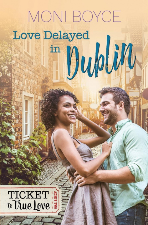 Knjiga Love Delayed In Dublin Moni Boyce