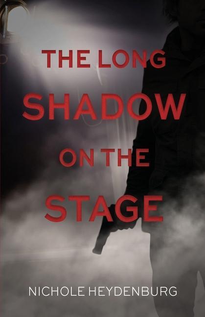 Knjiga Long Shadow on the Stage Nichole Heydenburg