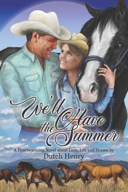 Könyv We'll Have the Summer: A Heartwarming Novel about Love, Life and Horses 