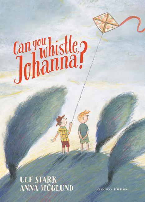 Kniha Can You Whistle, Johanna? Anna Höglund