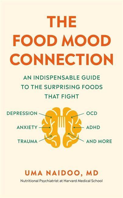 Book Food Mood Connection NAIDOO DR. UMA