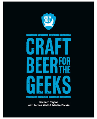 Carte BrewDog: Craft Beer for the Geeks BrewDog PLC