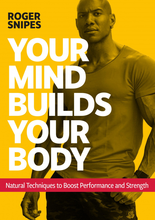 Книга Your Mind Builds Your Body 