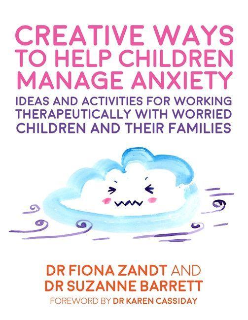 Książka Creative Ways to Help Children Manage Anxiety FIONA ZANDT