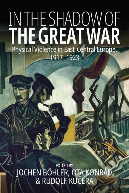 Kniha In the Shadow of the Great War Konrád Ota