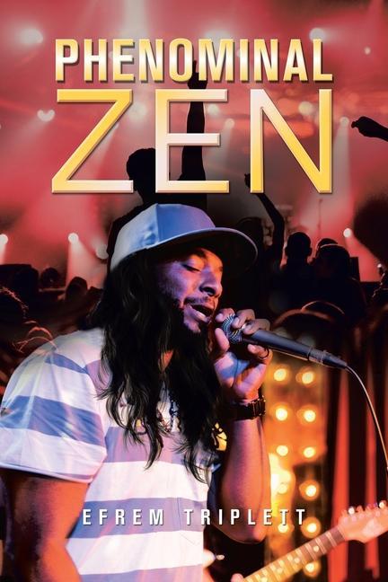 Kniha Phenominal Zen Efrem Triplett