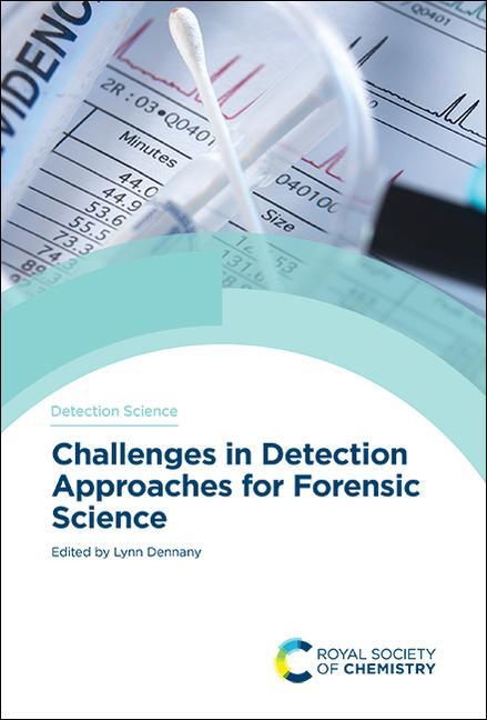 Könyv Challenges in Detection Approaches for Forensic Science 