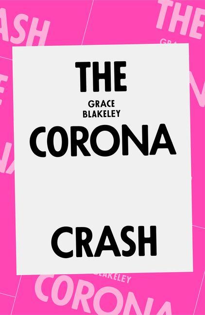 Книга Corona Crash Blakeley