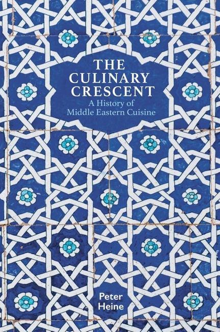 Kniha Culinary Crescent Peter Heine
