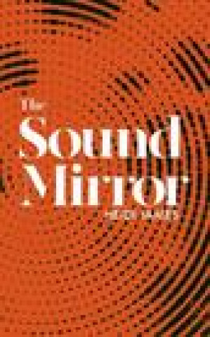 Kniha Sound Mirror Heidi James