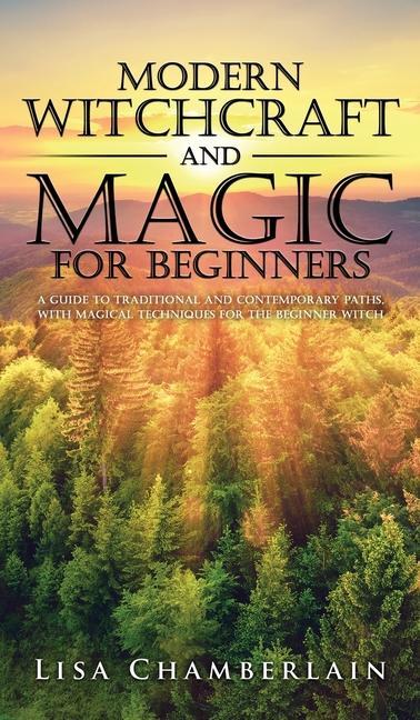 Книга Modern Witchcraft and Magic for Beginners 
