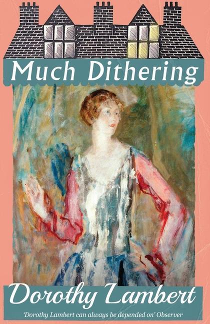 Książka Much Dithering Dorothy Lambert