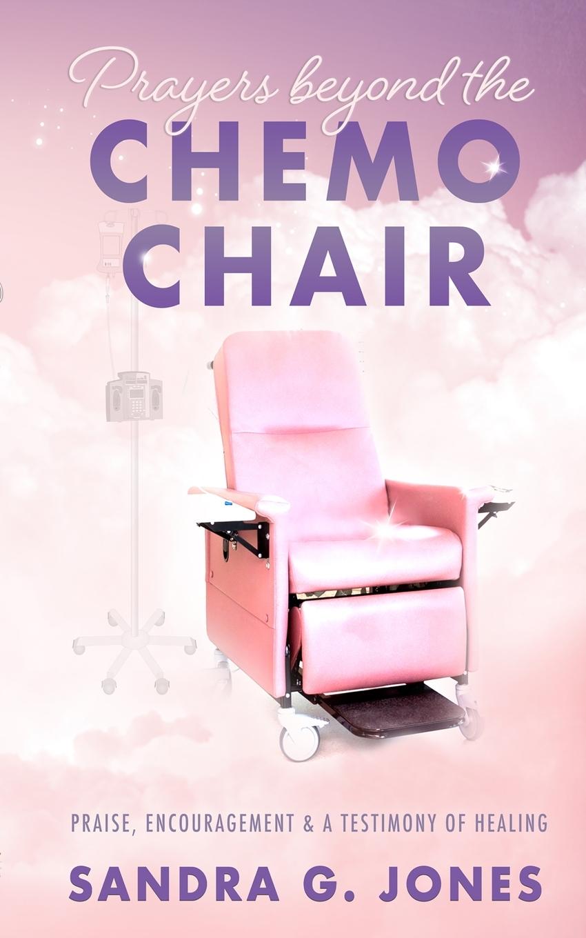 Knjiga Prayers Beyond the Chemo Chair G. Jones