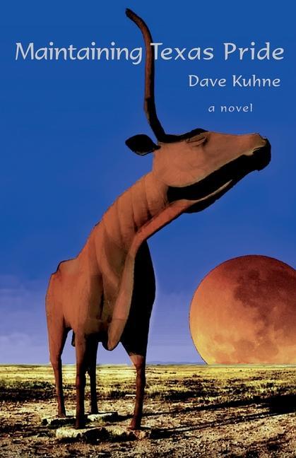 Book Maintaining Texas Pride Dave Kuhne