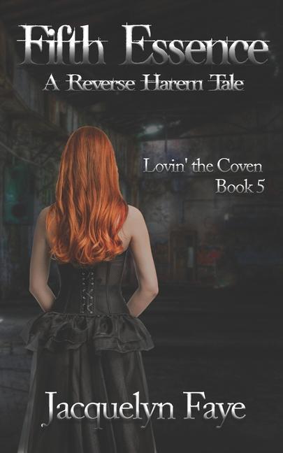 Книга Fifth Essence: A Reverse Harem Tale Jacquelyn Faye