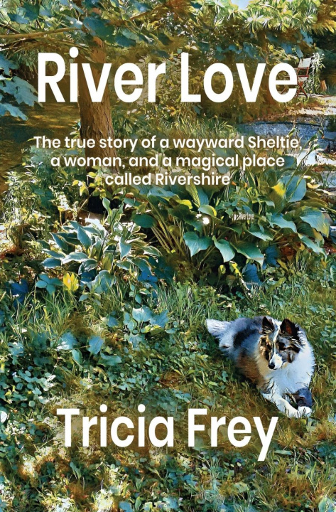Knjiga River Love Tricia Frey
