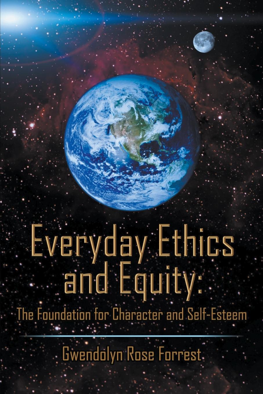 Knjiga Everyday Ethics and Equity Gwendolyn Forrest