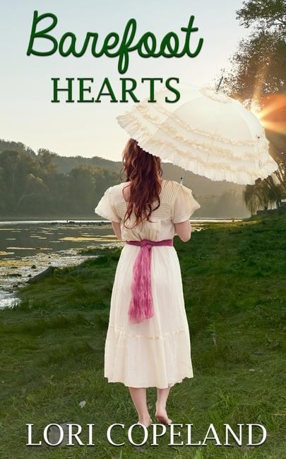 Książka Barefoot Hearts Lori Copeland