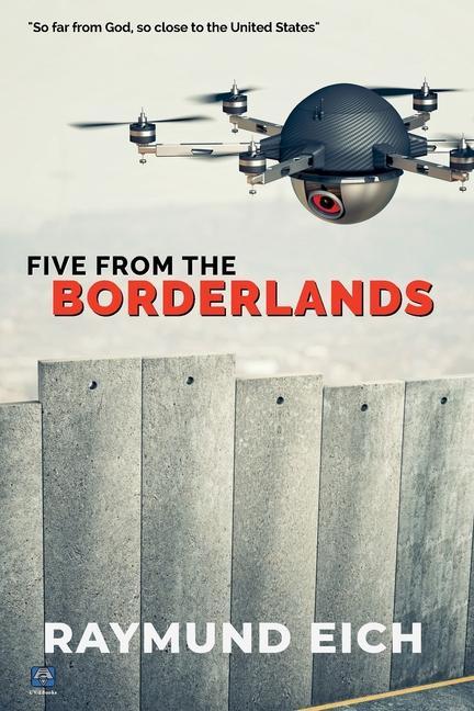 Book Five From the Borderlands Raymund Eich