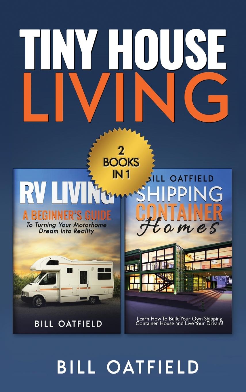 Kniha Tiny House Living Bill Oatfield