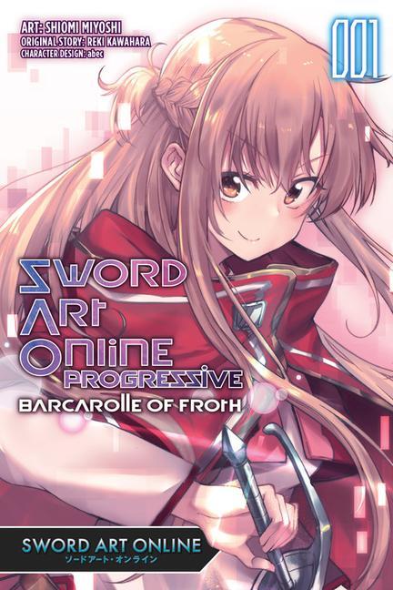 Kniha Sword Art Online Progressive Transient Barcarolle, Vol. 1 