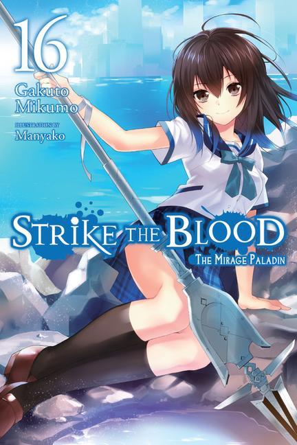 Carte Strike the Blood, Vol. 16 (light novel) 